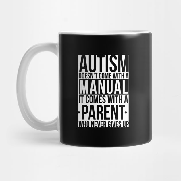 Autism Dosen't Come With a Manual by Wanderer Bat